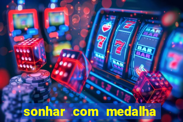 sonhar com medalha de santo