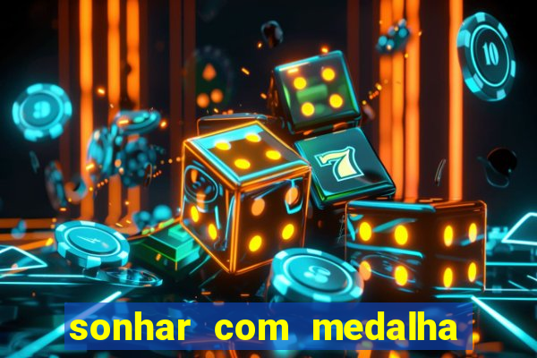 sonhar com medalha de santo