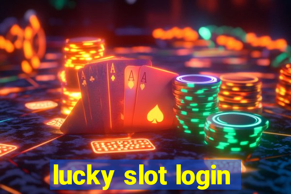 lucky slot login