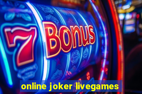 online joker livegames