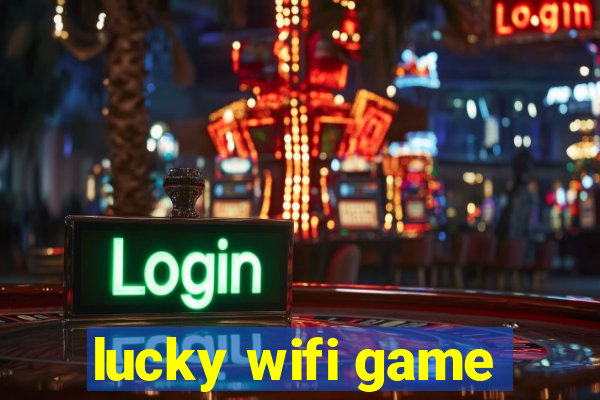 lucky wifi game