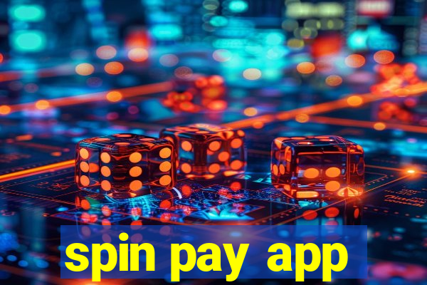 spin pay app