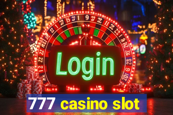 777 casino slot