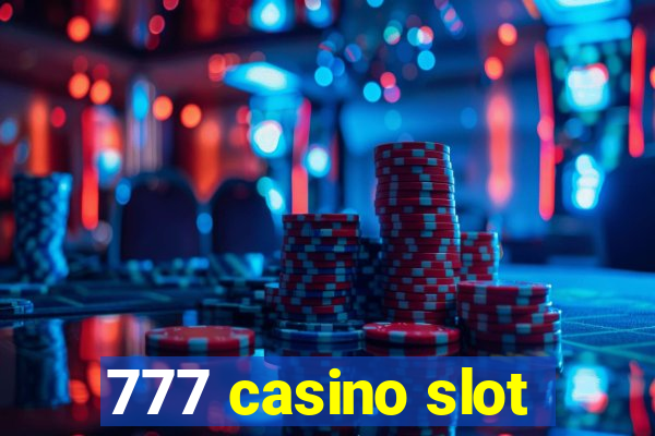 777 casino slot