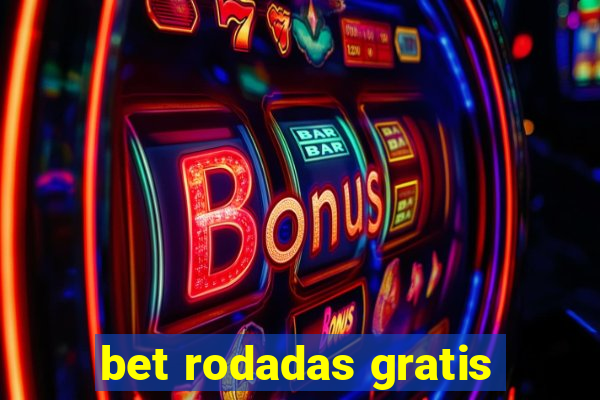 bet rodadas gratis