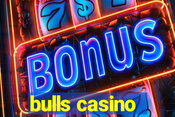 bulls casino