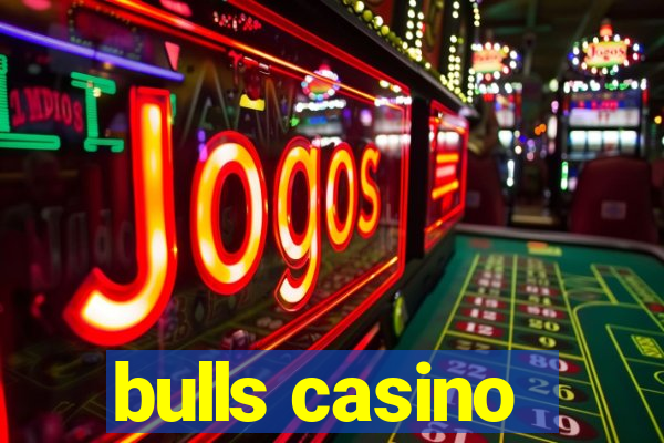 bulls casino