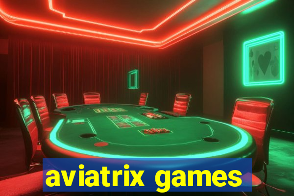 aviatrix games