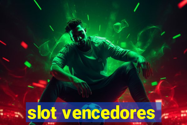 slot vencedores