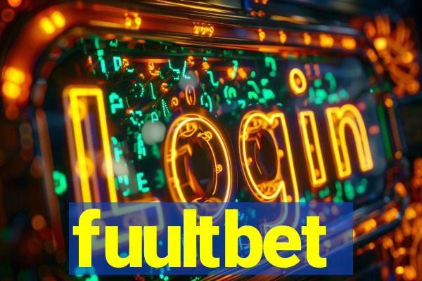 fuultbet