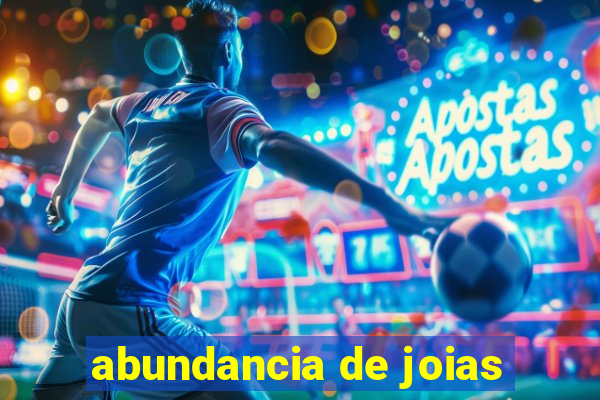 abundancia de joias