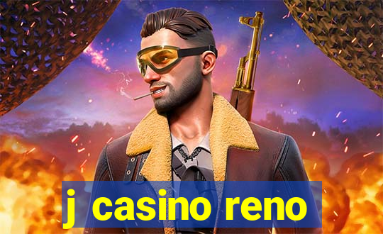 j casino reno