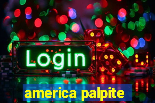 america palpite