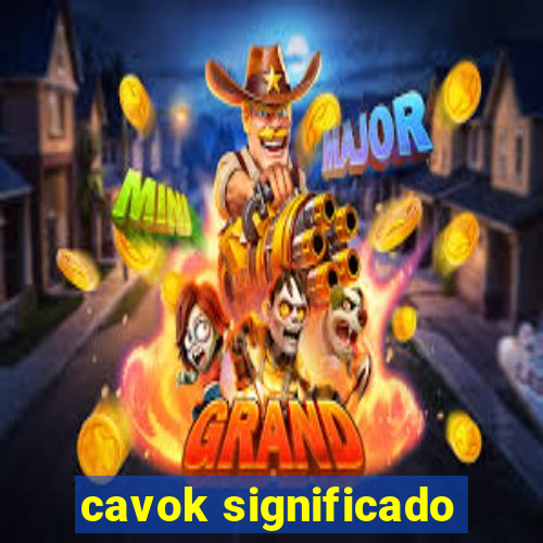 cavok significado