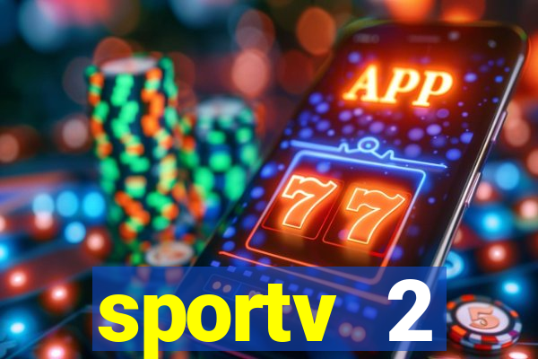 sportv 2 programação hoje