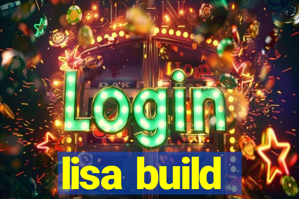 lisa build