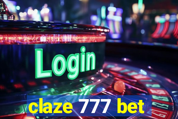 claze 777 bet