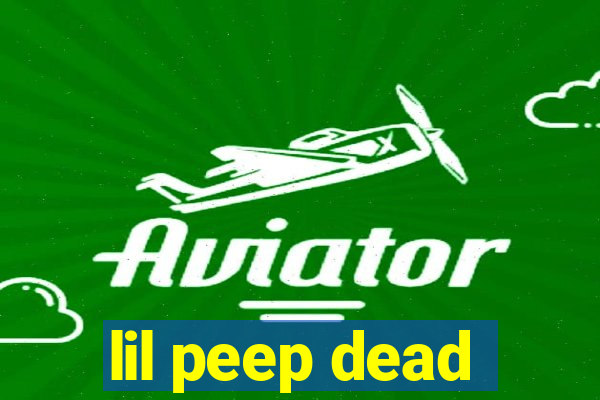 lil peep dead