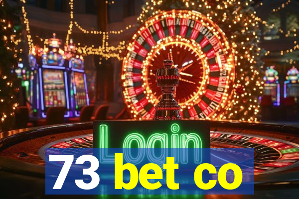 73 bet co