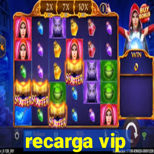 recarga vip