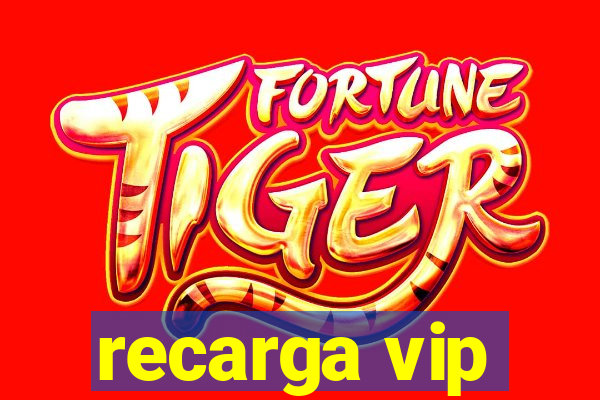 recarga vip