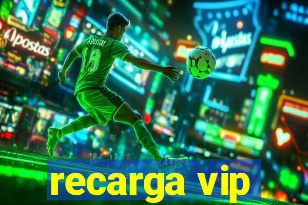 recarga vip