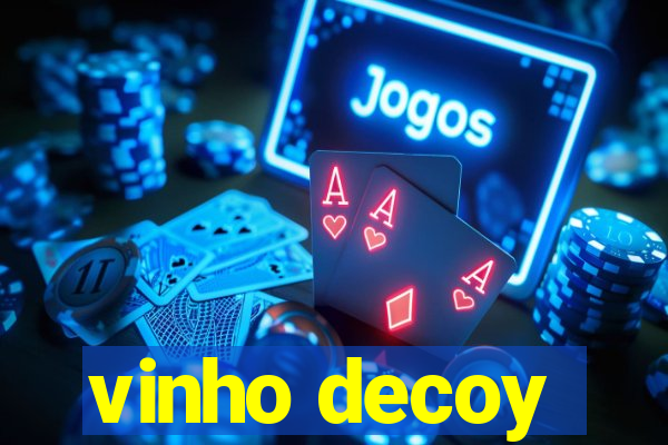 vinho decoy