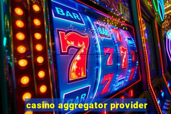 casino aggregator provider