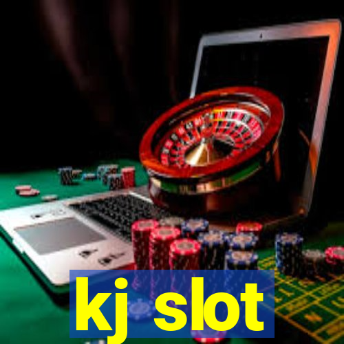 kj slot