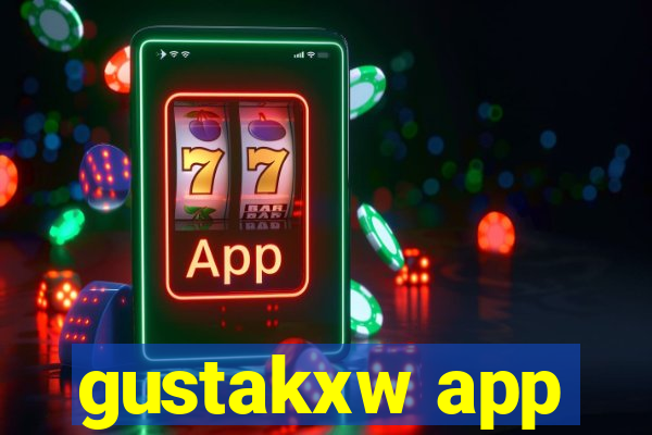 gustakxw app