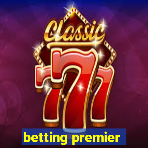 betting premier