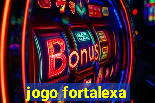 jogo fortalexa