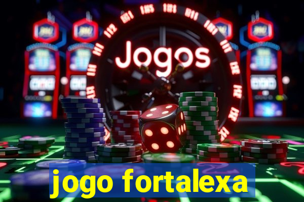 jogo fortalexa