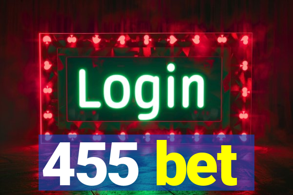 455 bet