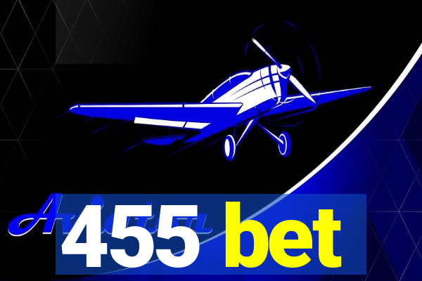 455 bet