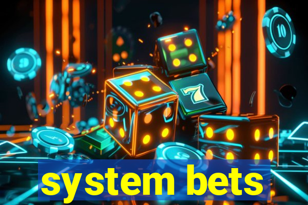 system bets