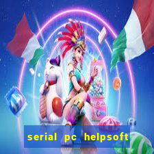 serial pc helpsoft driver updater