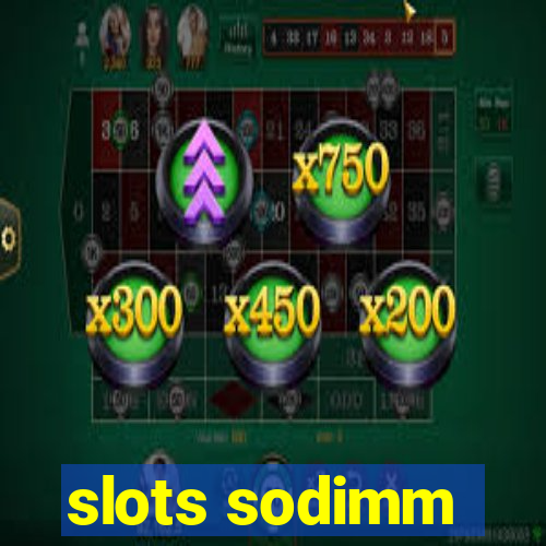 slots sodimm