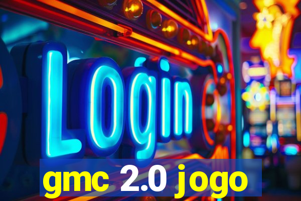 gmc 2.0 jogo