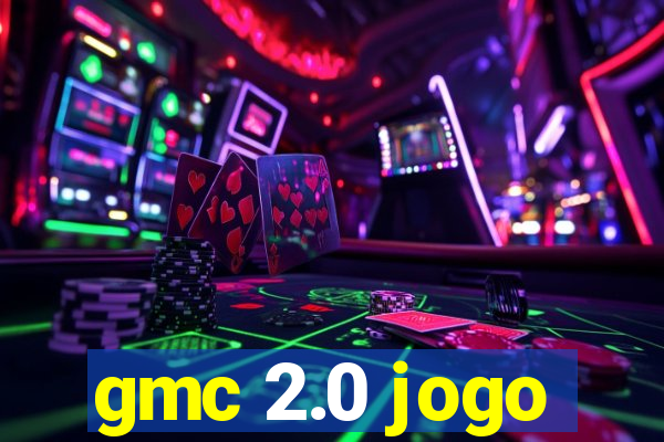 gmc 2.0 jogo