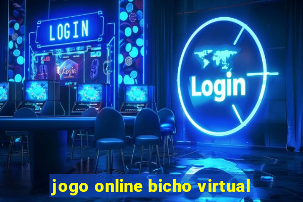 jogo online bicho virtual