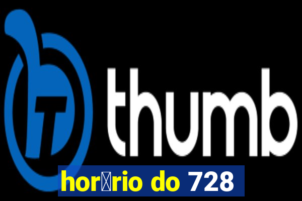 hor谩rio do 728