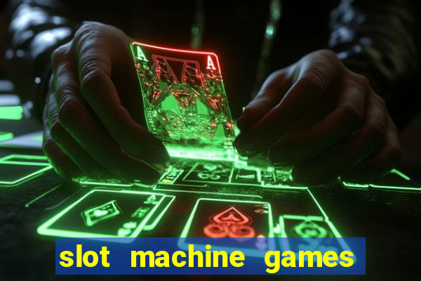 slot machine games real money