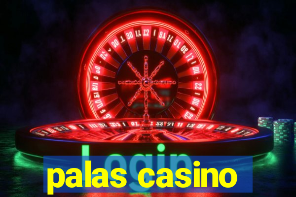 palas casino