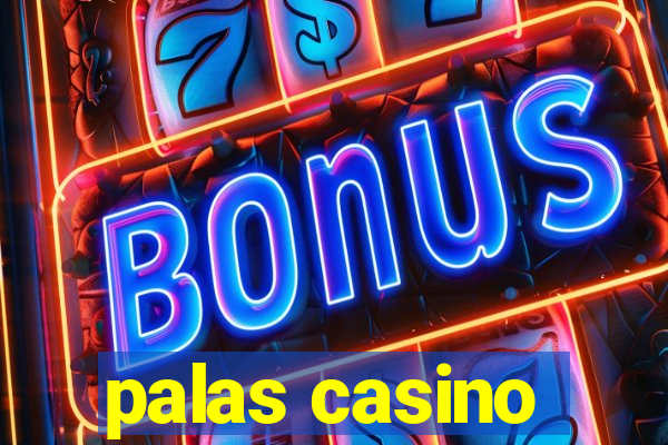 palas casino