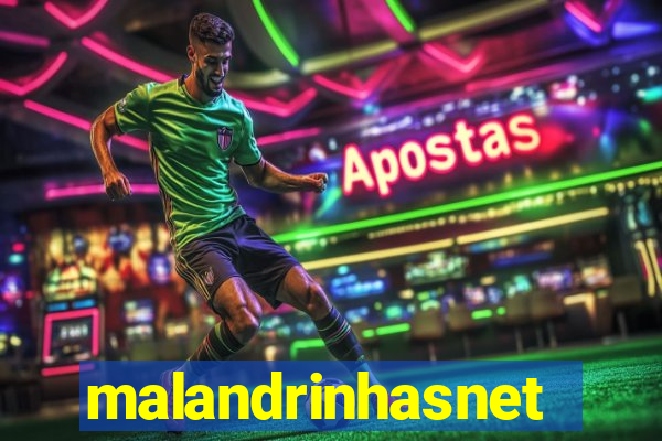 malandrinhasnet