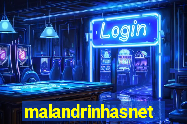 malandrinhasnet