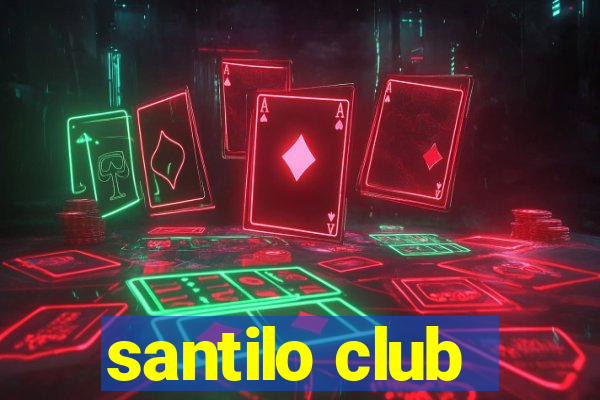 santilo club