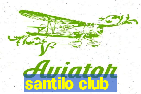 santilo club