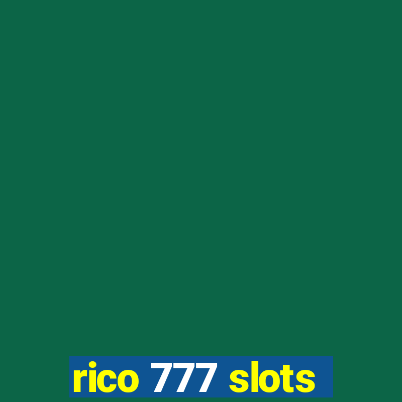 rico 777 slots